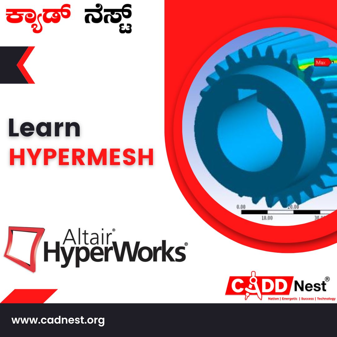 CADD NEST (P) Ltd., - Latest update - Hypermesh Training in Bangalore