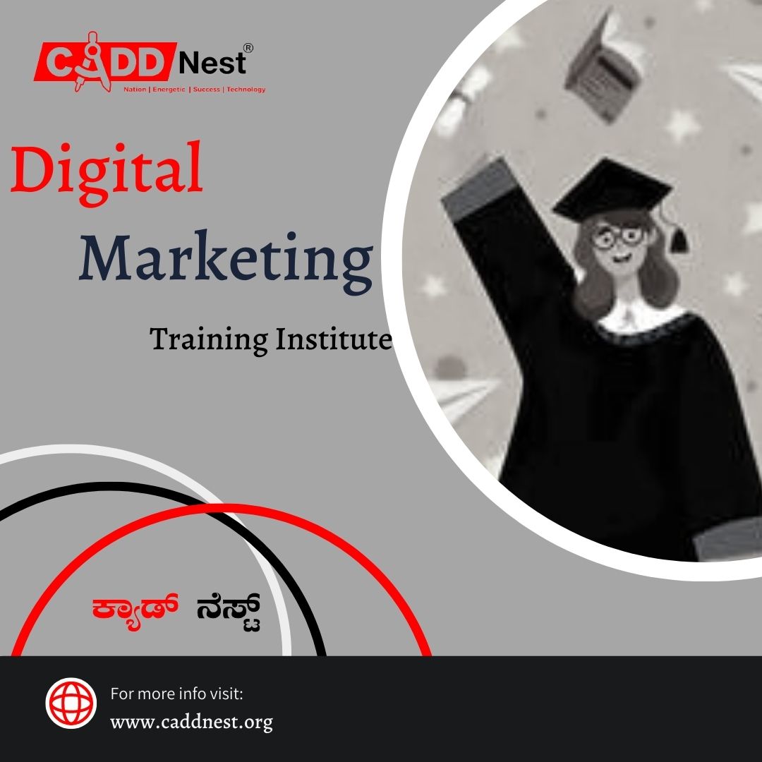 CADD NEST (P) Ltd., - Latest update - No.1 Digital Marketing Training Institute Near Me