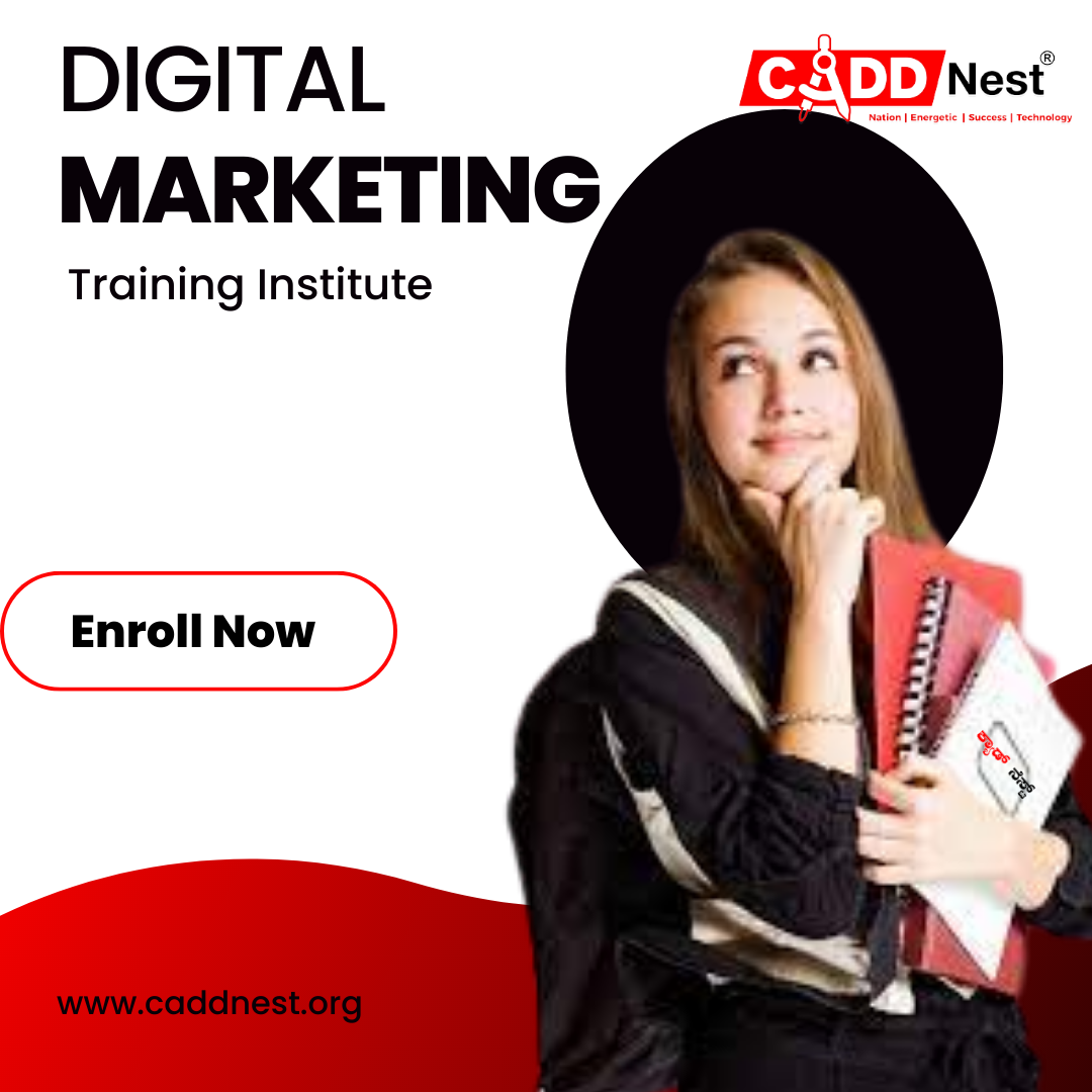 CADD NEST (P) Ltd., - Latest update - Best Digital Marketing Training Institute in Rajajinagar