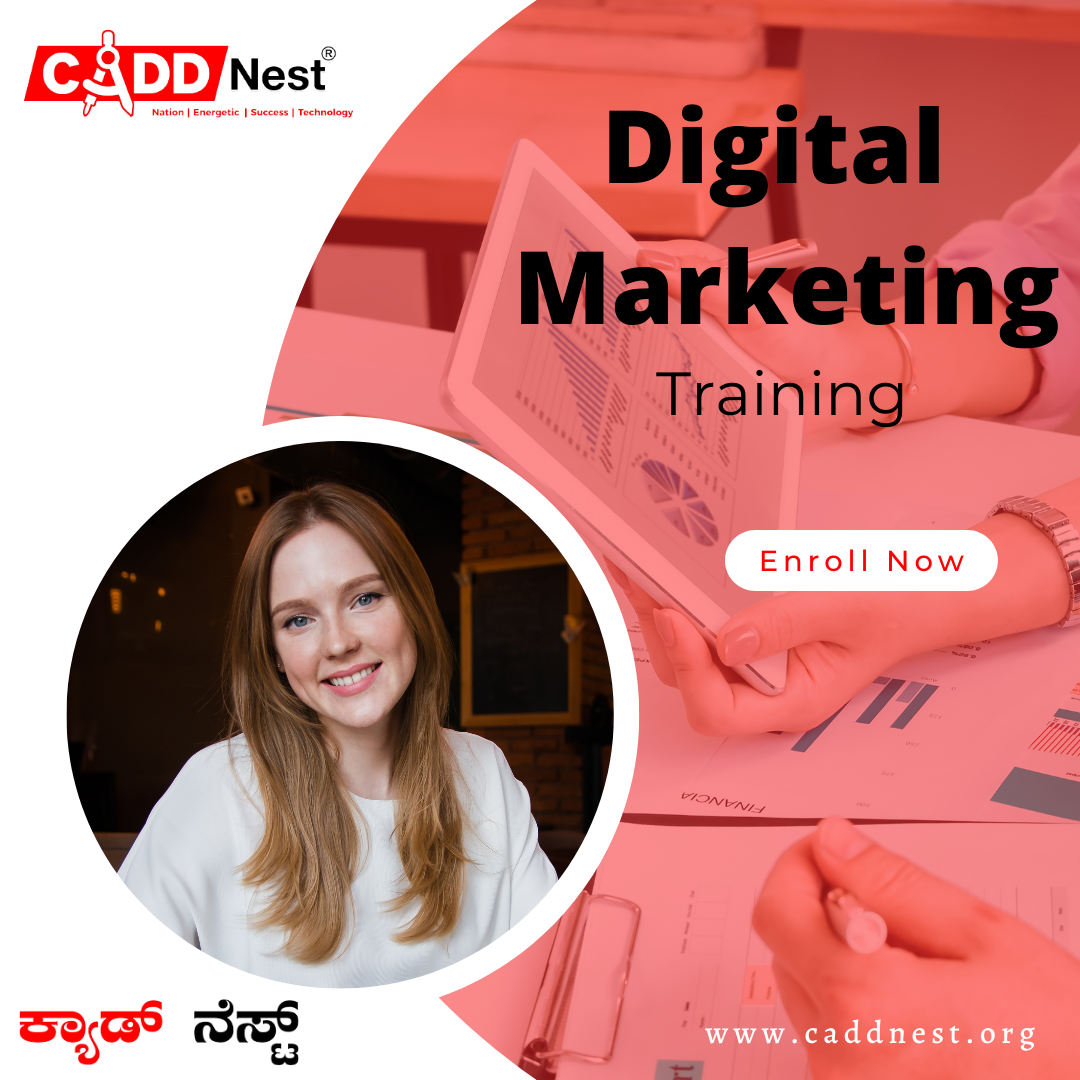 CADD NEST (P) Ltd., - Latest update - Digital Marketing Course Near Malleshwaram