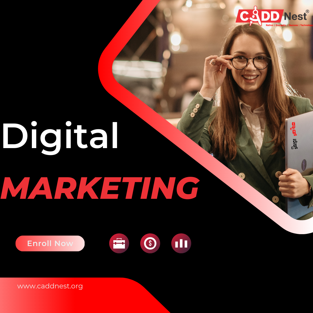 CADD NEST (P) Ltd., - Latest update - Digital Marketing Institute In Rajajinagar