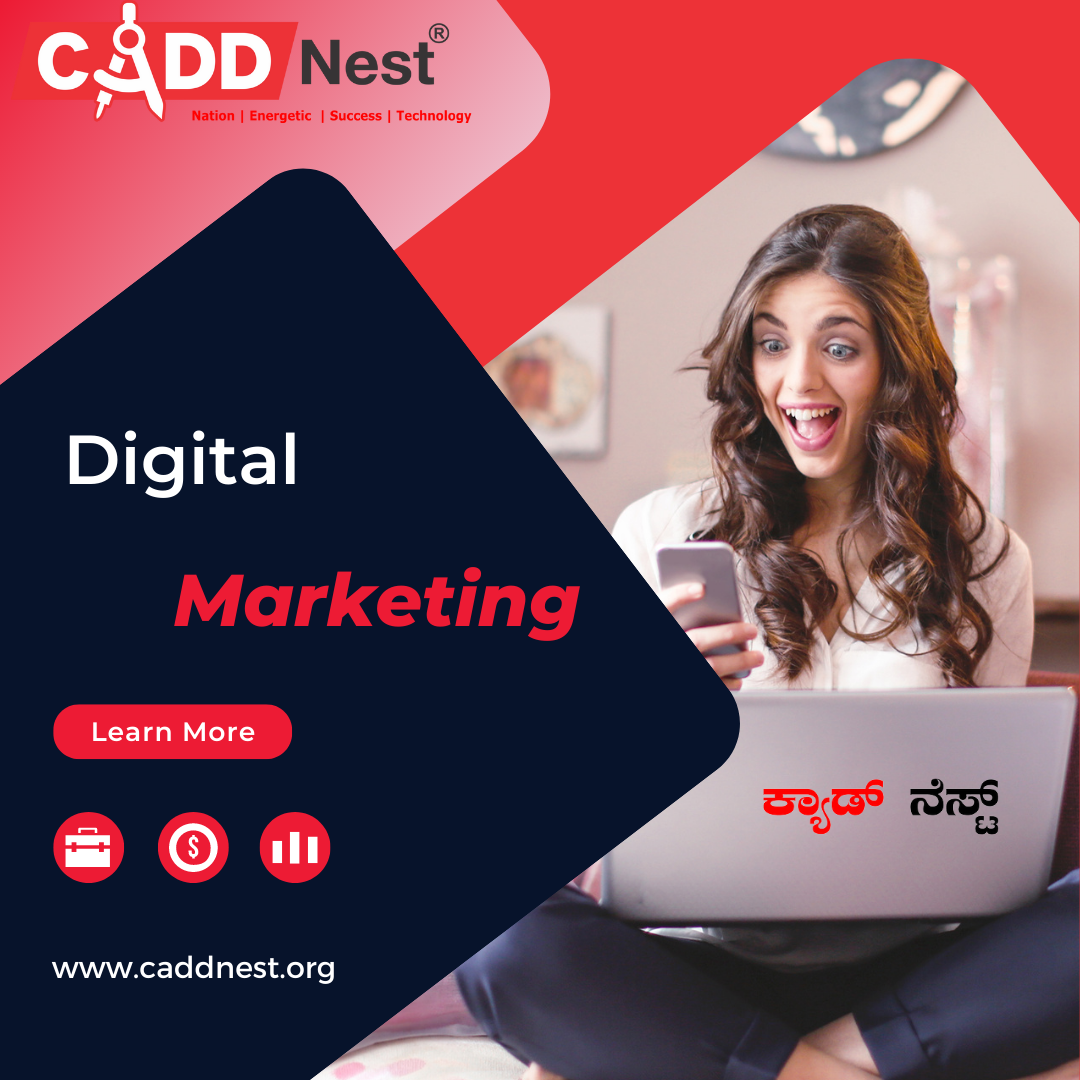 CADD NEST (P) Ltd., - Latest update - Digital Marketing Classes In Malleshwaram Circle