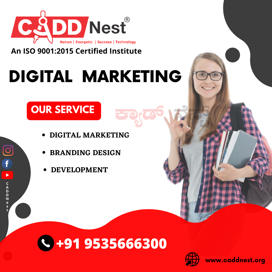 CADD NEST (P) Ltd., - Latest update - Digital Marketing Courses in RR Nagar with CADD NEST.