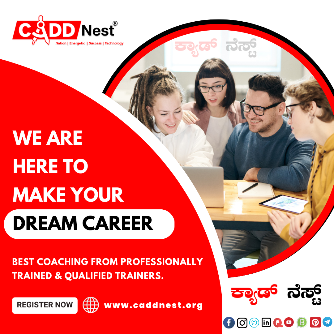 CADD NEST (P) Ltd., - Latest update - Job Oriented Courses in Bangalore