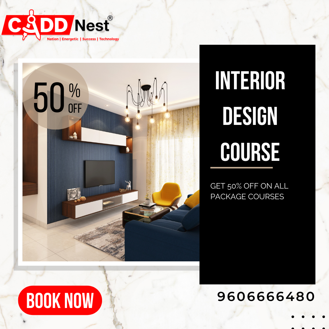 CADD NEST (P) Ltd., - Latest update - Interior Design Courses In Malleshwaram.