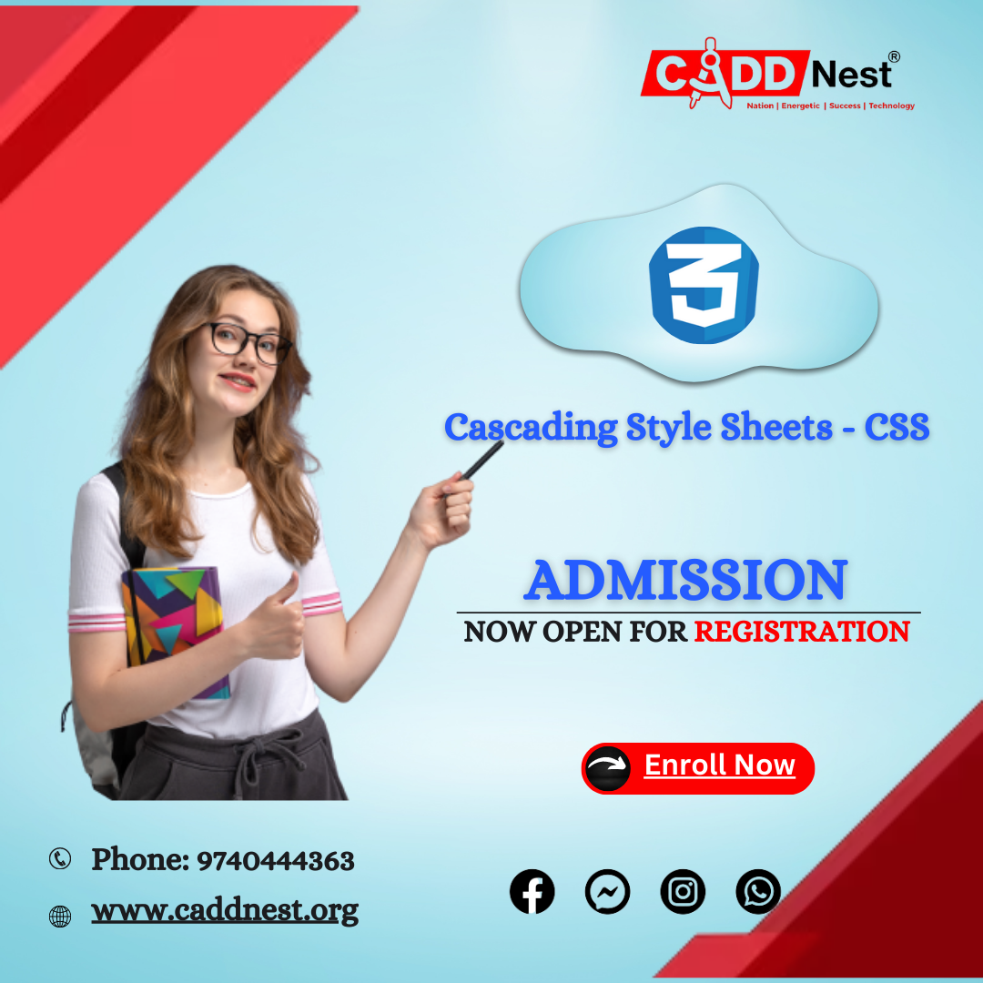 CADD NEST (P) Ltd., - Latest update - Cascading Style Sheets ( CSS ) course training from ISO 9001:2015 Certified Institute with certification