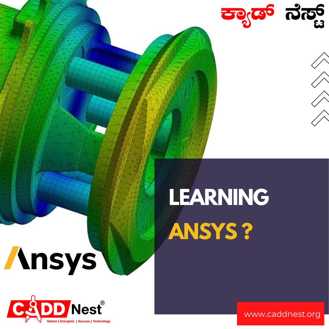 CADD NEST (P) Ltd., - Latest update - Ansys Training Centre Near Me