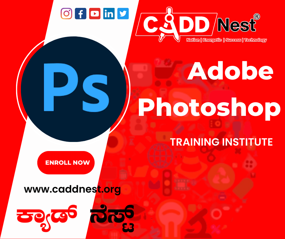 CADD NEST (P) Ltd., - Latest update - Adobe Photoshop Training Institute in Bangalore