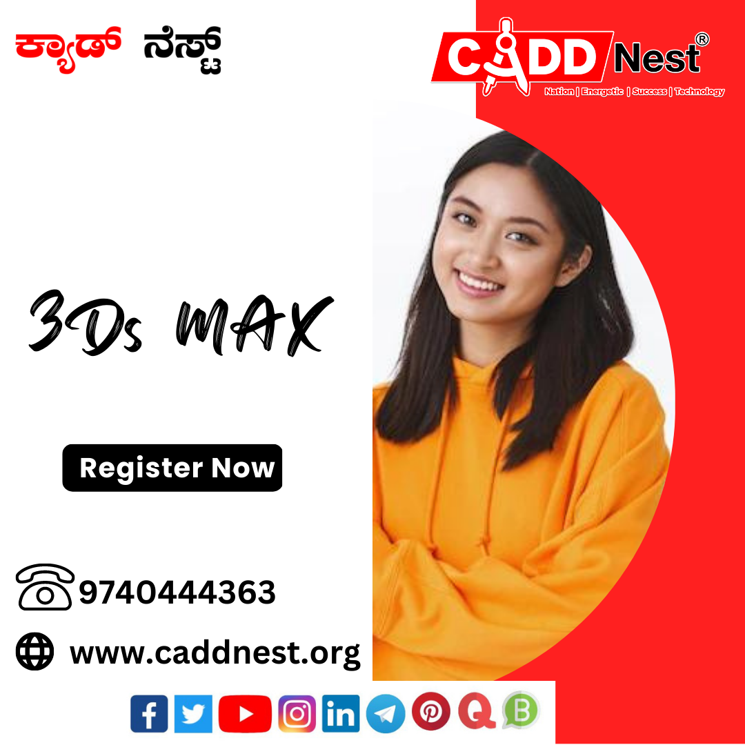 CADD NEST (P) Ltd., - Latest update - 3DS Max Training Institute in Bangalore