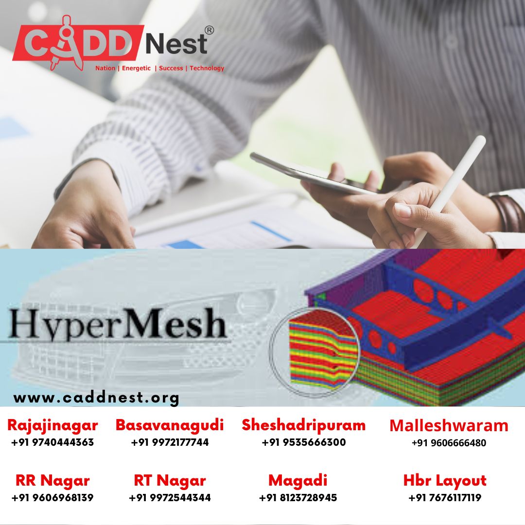 CADD NEST (P) Ltd., - Latest update - Hypermesh Training Classes in Sheshadripuram