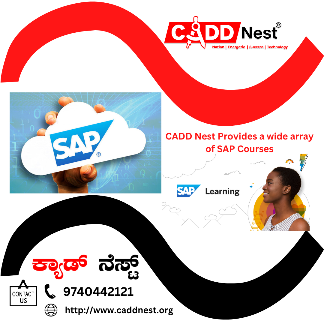 CADD NEST (P) Ltd., - Latest update - Best SAP Training Center In Bangalore