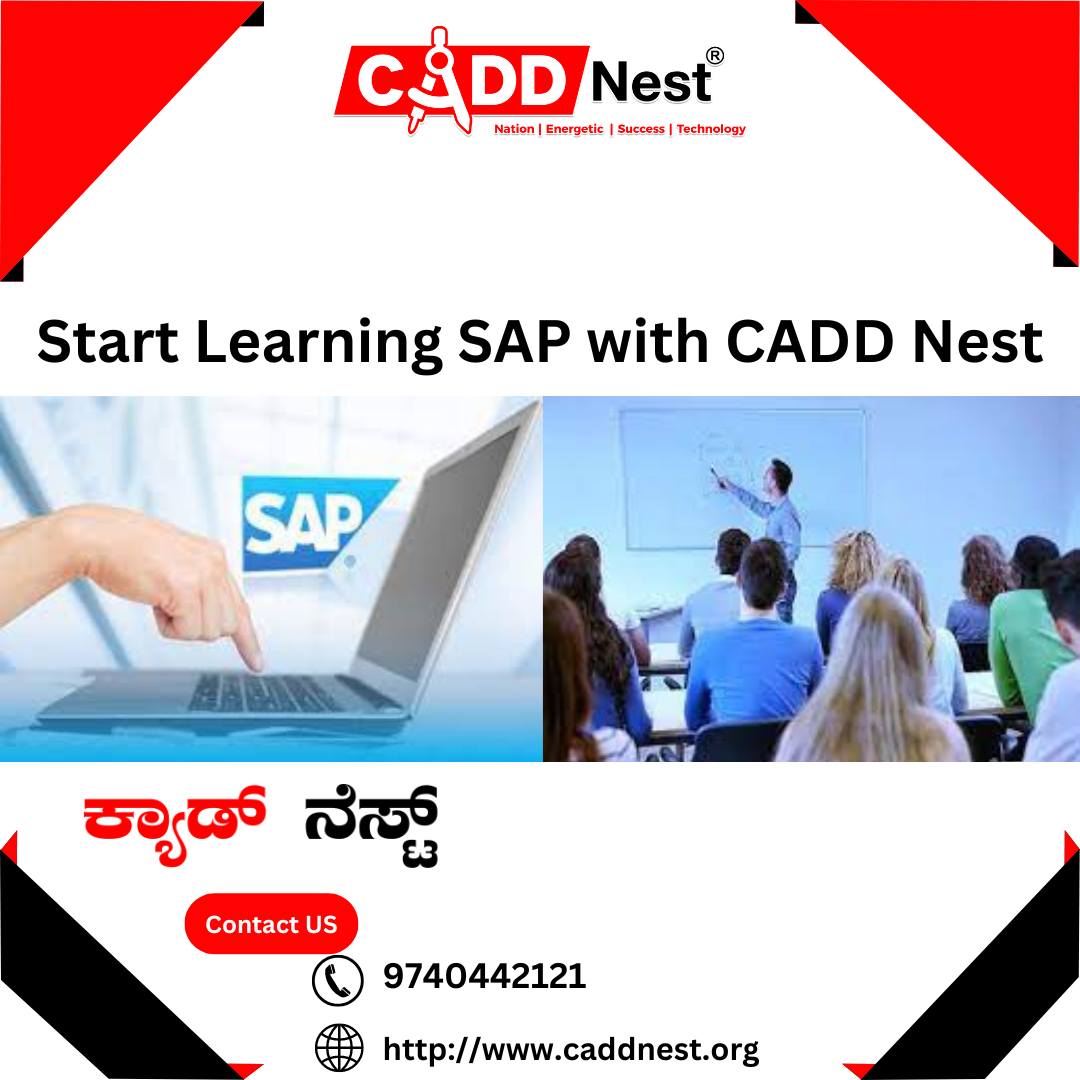 CADD NEST (P) Ltd., - Latest update - SAP Training Centre With Placement In Bangalore