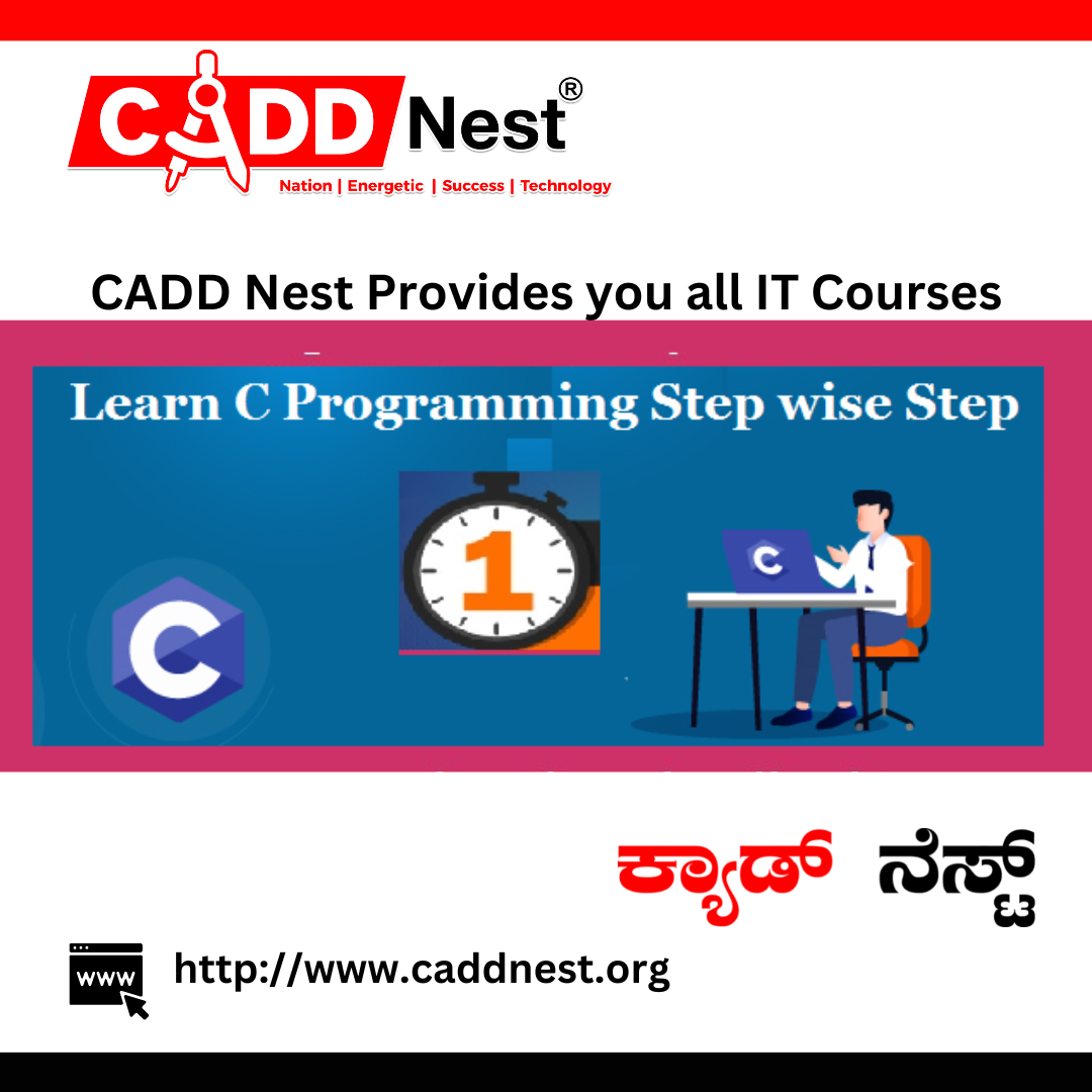 CADD NEST (P) Ltd., - Latest update - C Programming Course in Bangalore