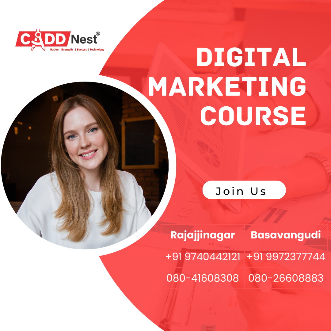 CADD NEST (P) Ltd., - Latest update - Best Digital marketing course in Rajajinagar