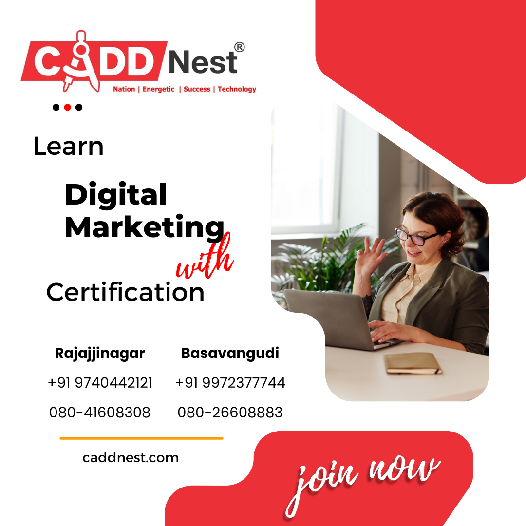 CADD NEST (P) Ltd., - Latest update - Best Digital Marketing Training Institute in Bangalore