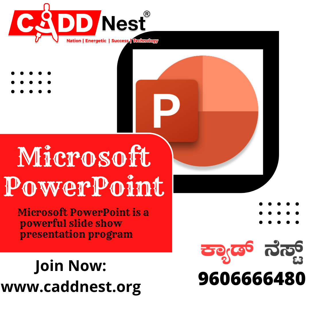 CADD NEST (P) Ltd., - Latest update - MS PowerPoint Training Classes In Malleswaram