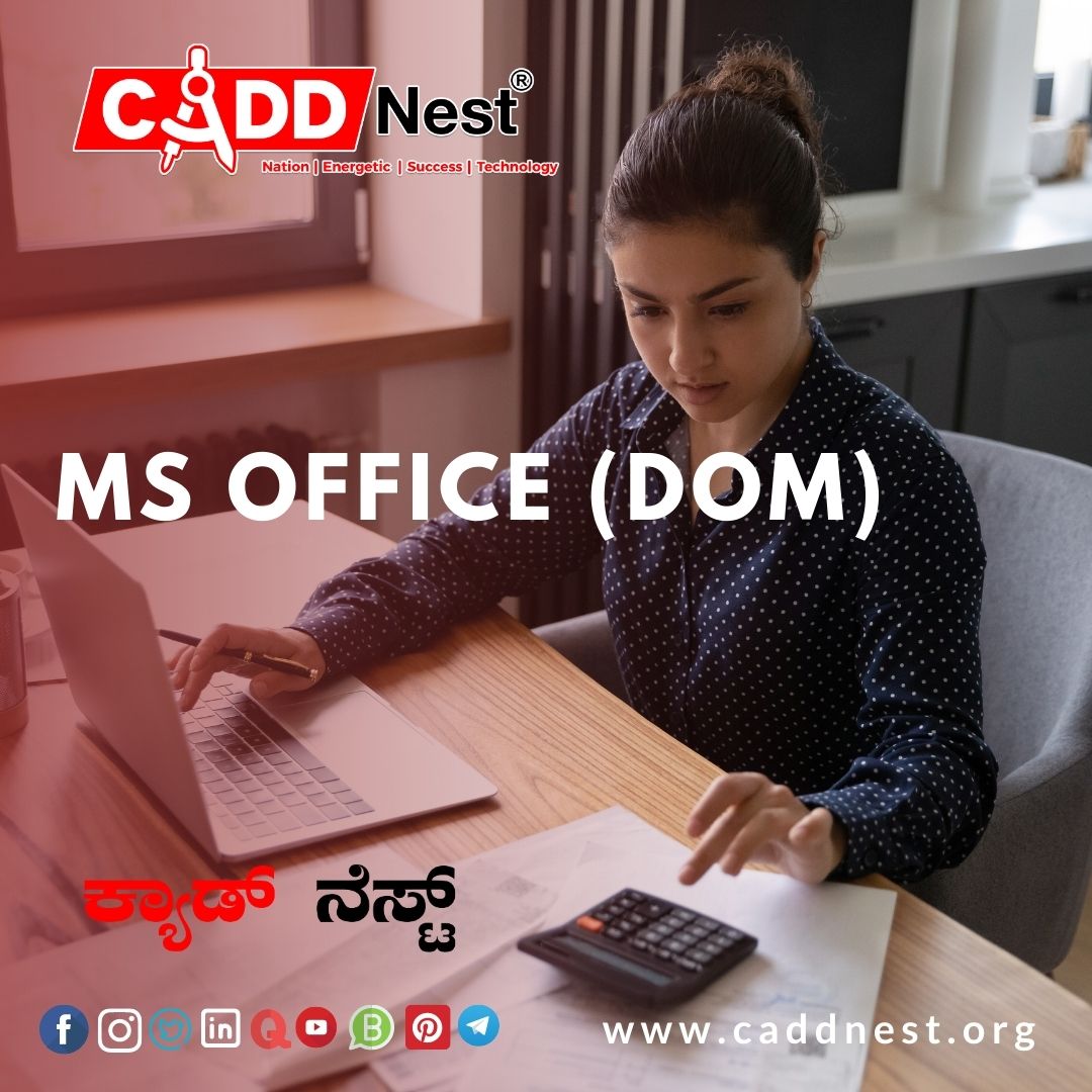 CADD NEST (P) Ltd., - Latest update - MS Office Course with Certificate