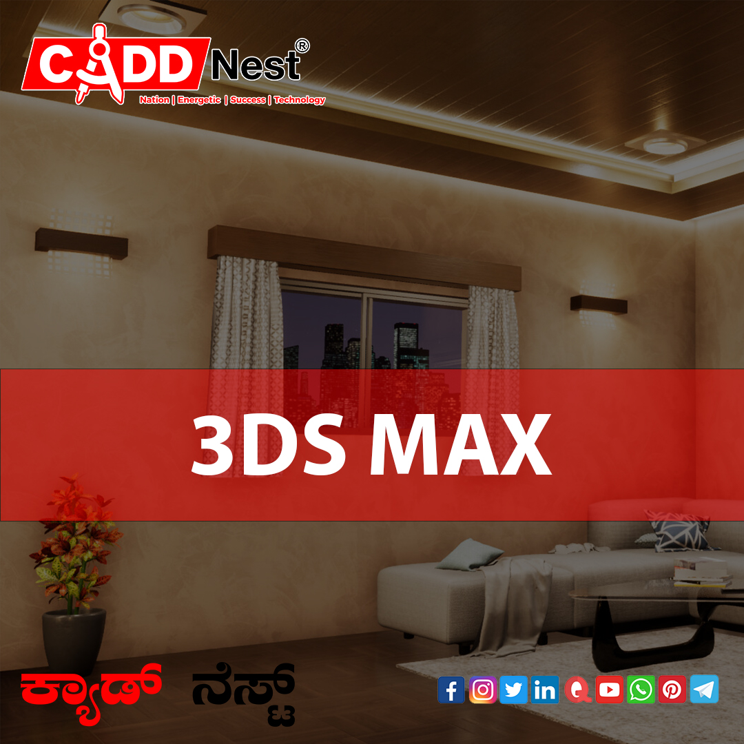 CADD NEST (P) Ltd., - Latest update - 3Ds Max Software Training