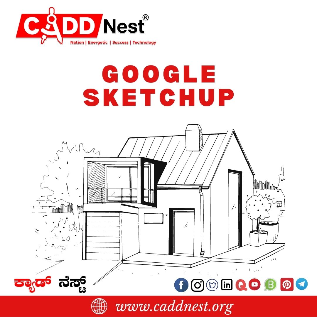 CADD NEST (P) Ltd., - Latest update - Google SketchUp Tutorial