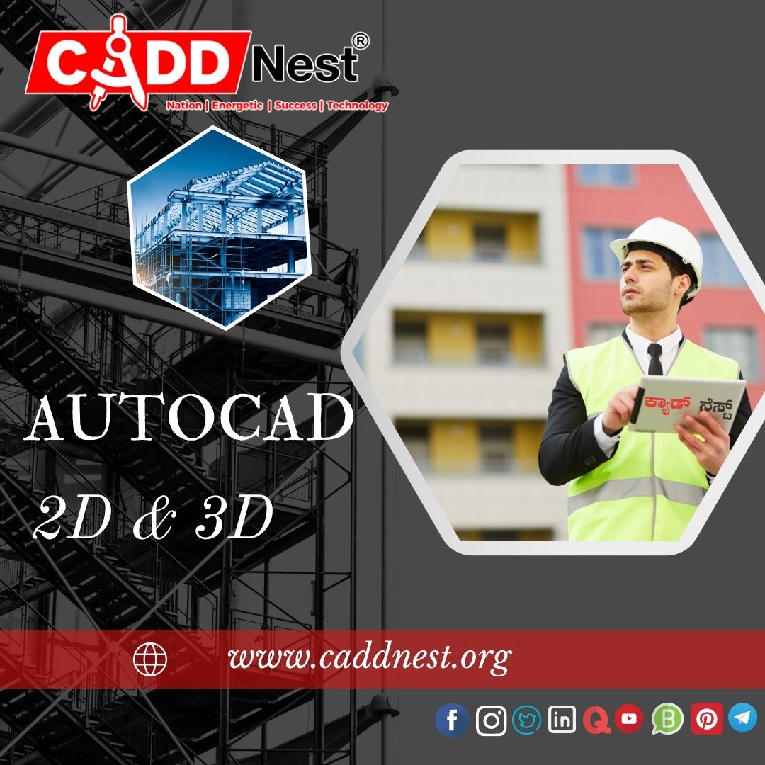 CADD NEST (P) Ltd., - Latest update - Autocad 2D and 3D cources with placement