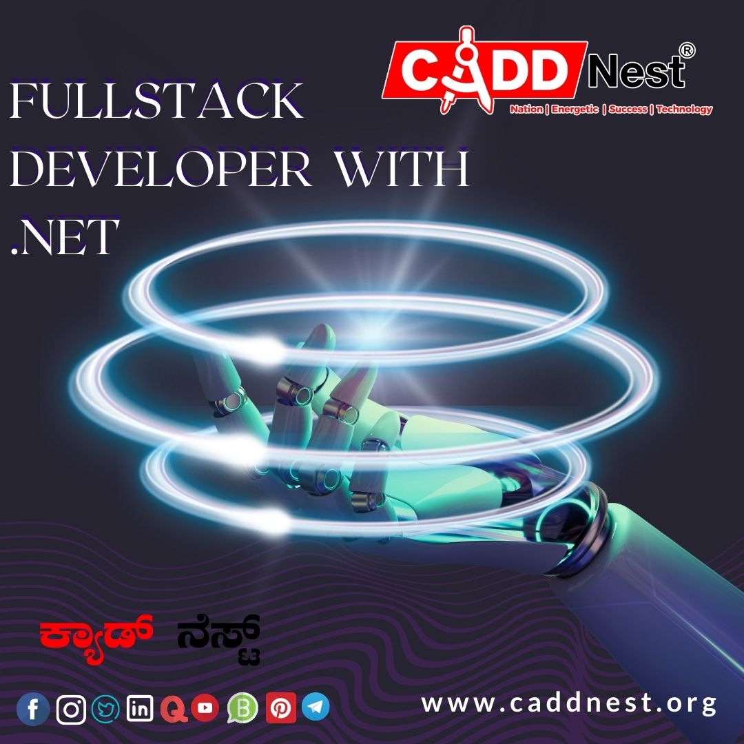 CADD NEST (P) Ltd., - Latest update - Fullstack development with .NET classes near me