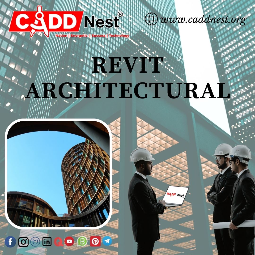 CADD NEST (P) Ltd., - Latest update - Best Revit Architectural with certification course