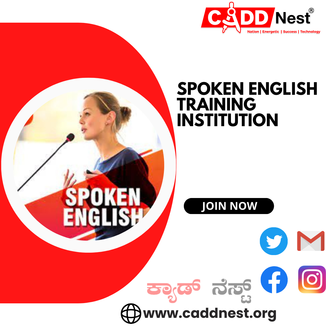 CADD NEST (P) Ltd., - Latest update - SPOKEN ENGLISH institute near me