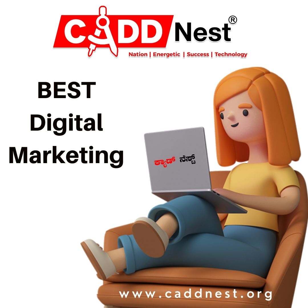 CADD NEST (P) Ltd., - Latest update - top digital marketing training institute in Bangalore