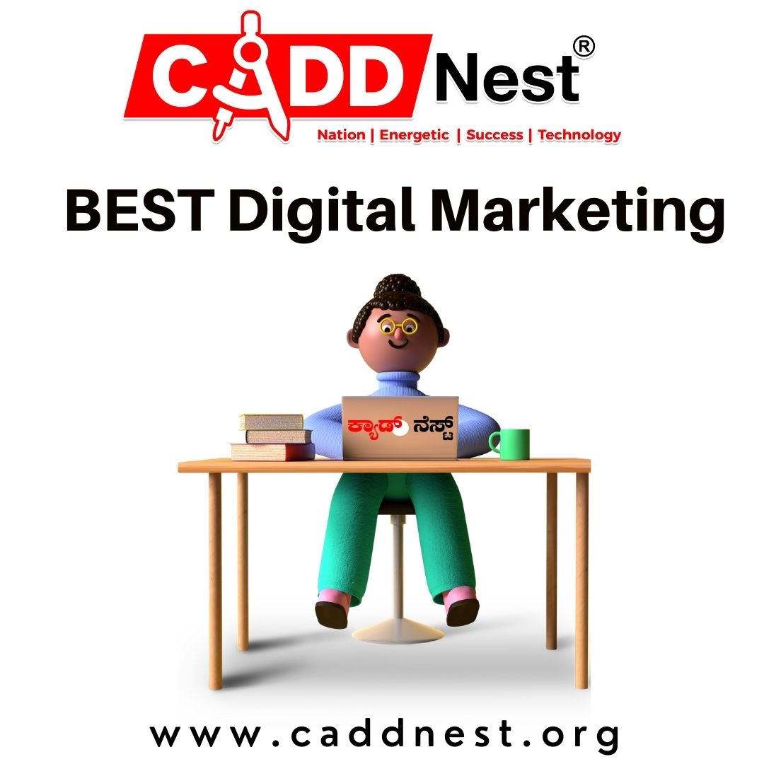 CADD NEST (P) Ltd., - Latest update - best training institute for digital marketing tools