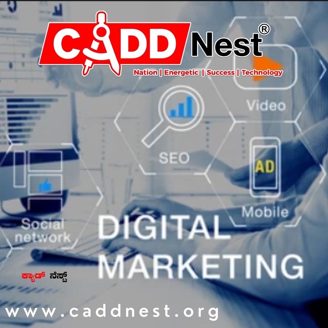 CADD NEST (P) Ltd., - Latest update - nowadays digital marketing is booming