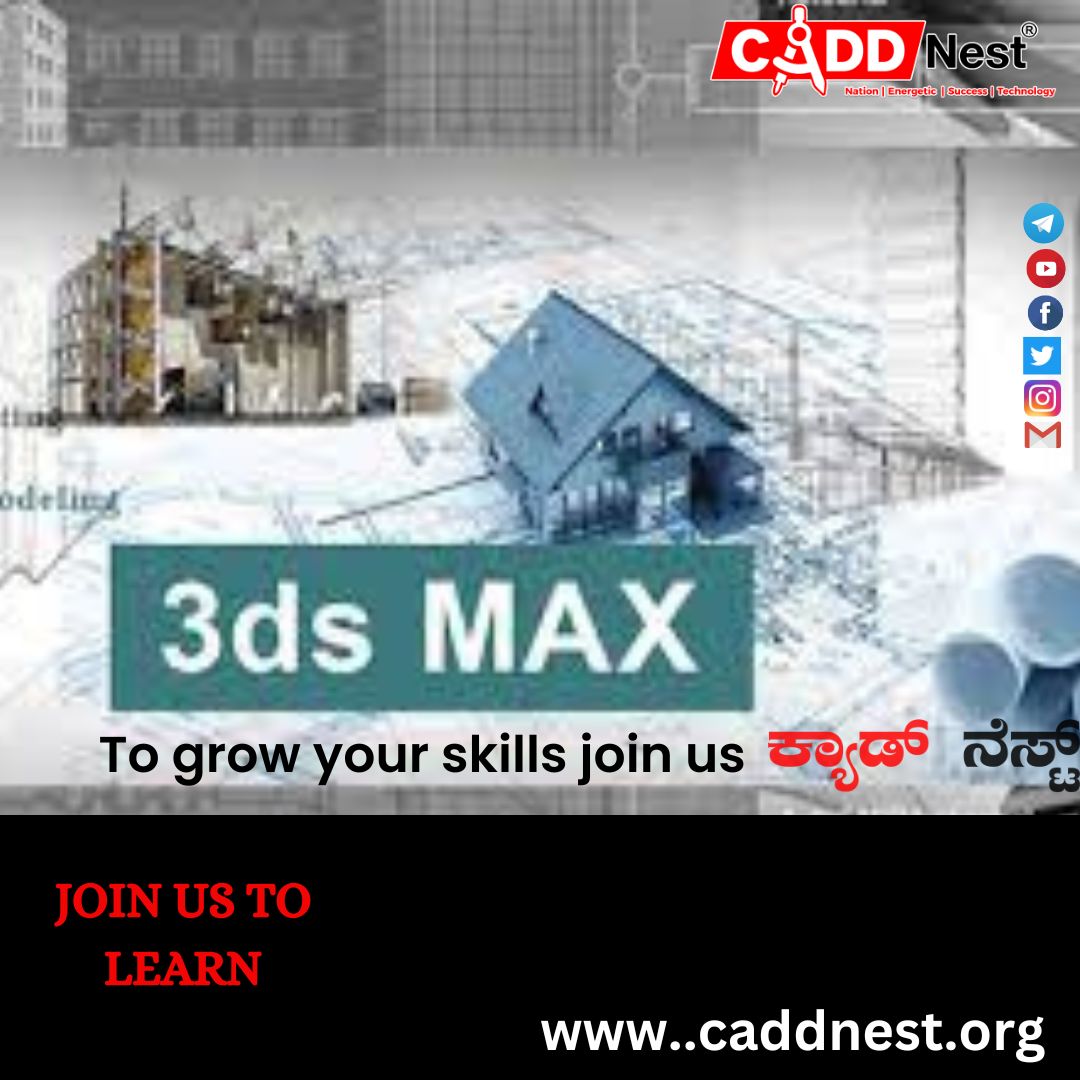 CADD NEST (P) Ltd., - Latest update - 3ds max course duration