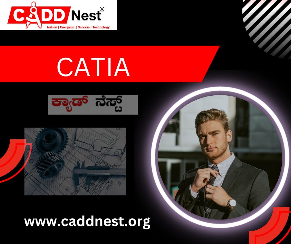 CADD NEST (P) Ltd., - Latest update - catia training with placement in bangalore