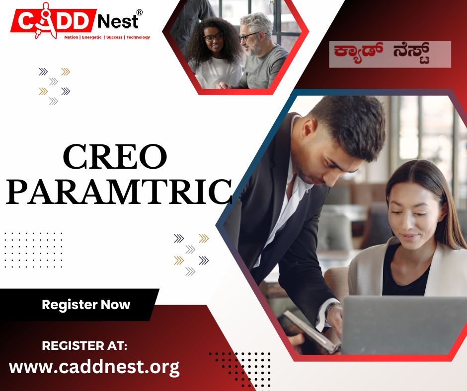 CADD NEST (P) Ltd., - Latest update - getting started with creo parametric 4.0