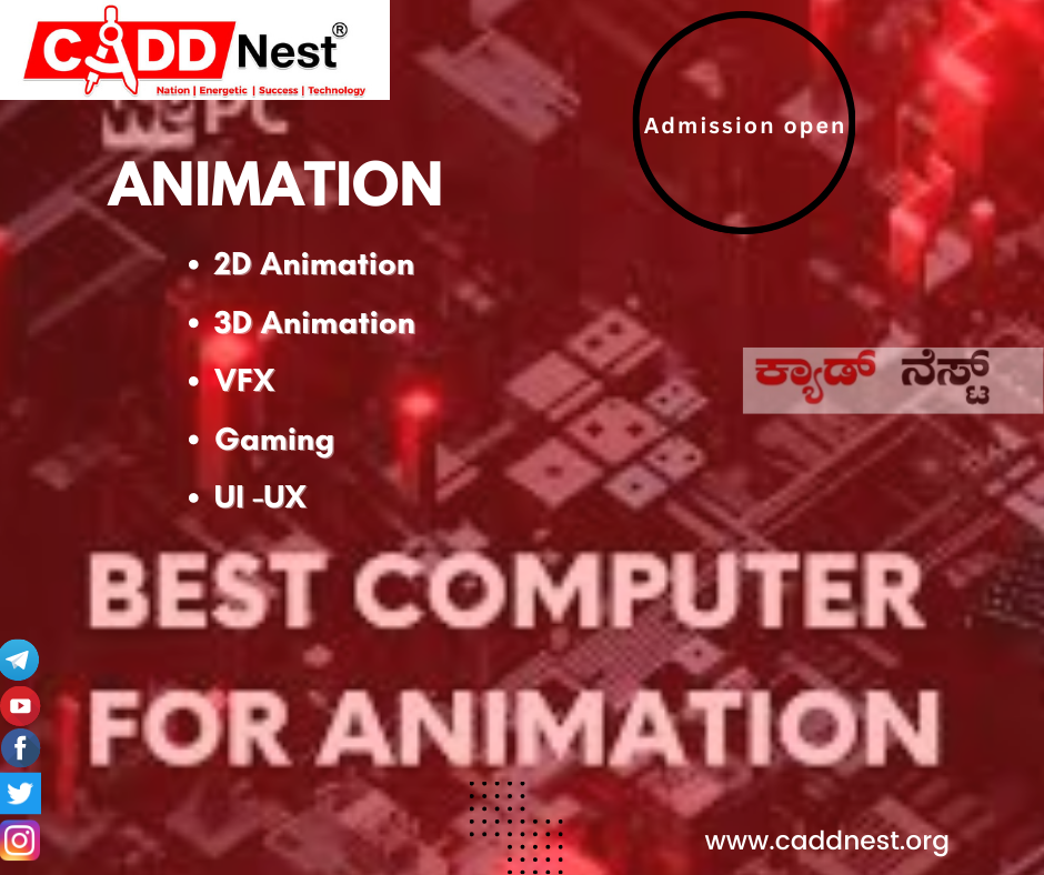 CADD NEST (P) Ltd., - Latest update - Animation course duration and fees