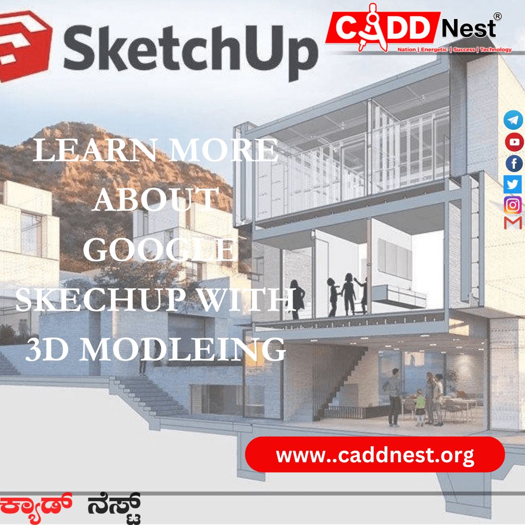 CADD NEST (P) Ltd., - Latest update - best google sketchup tutorials duration