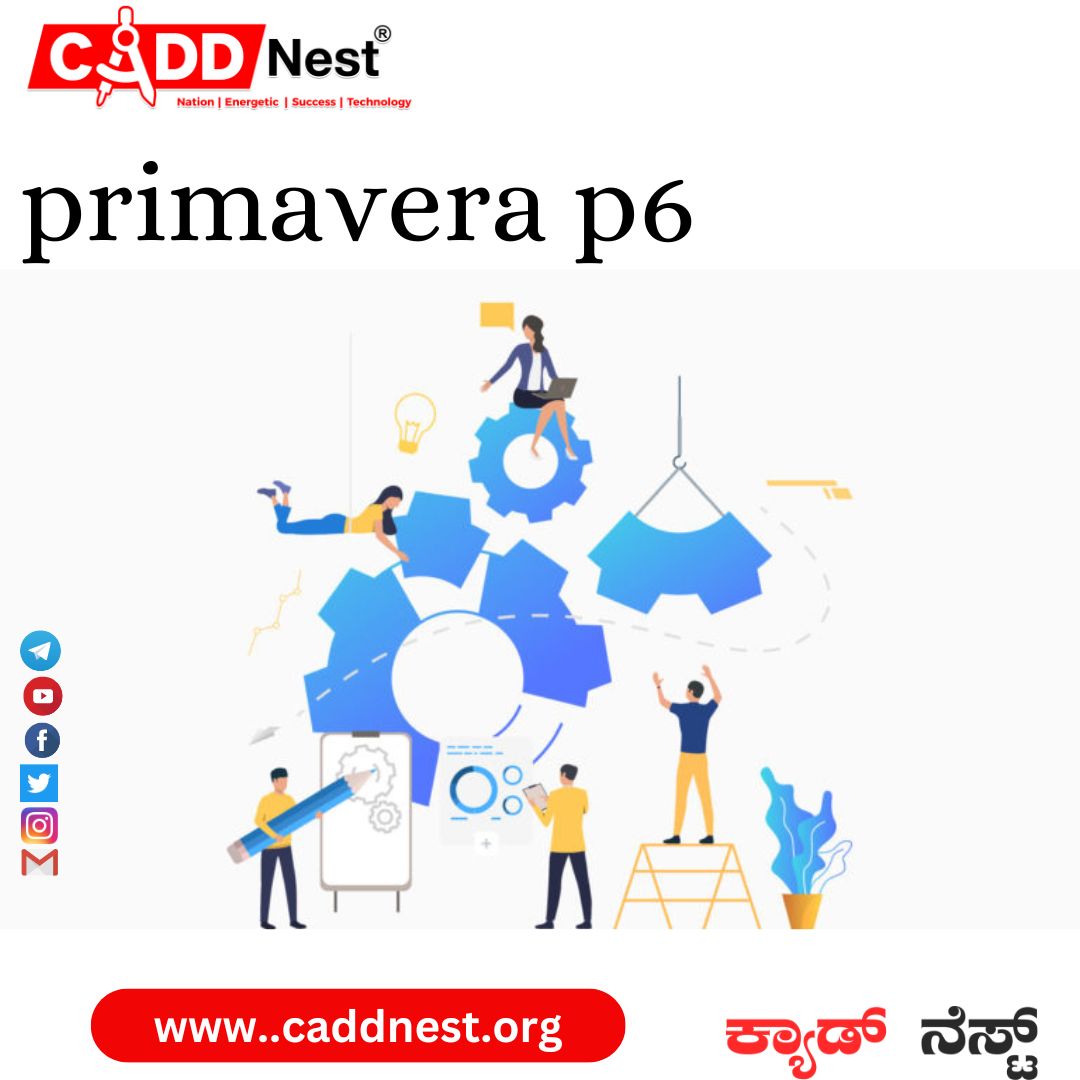 CADD NEST (P) Ltd., - Latest update - primavera software training