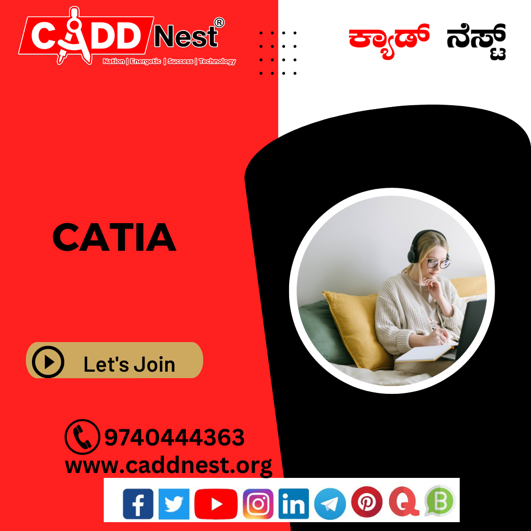 CADD NEST (P) Ltd., - Latest update - Best Catia Course