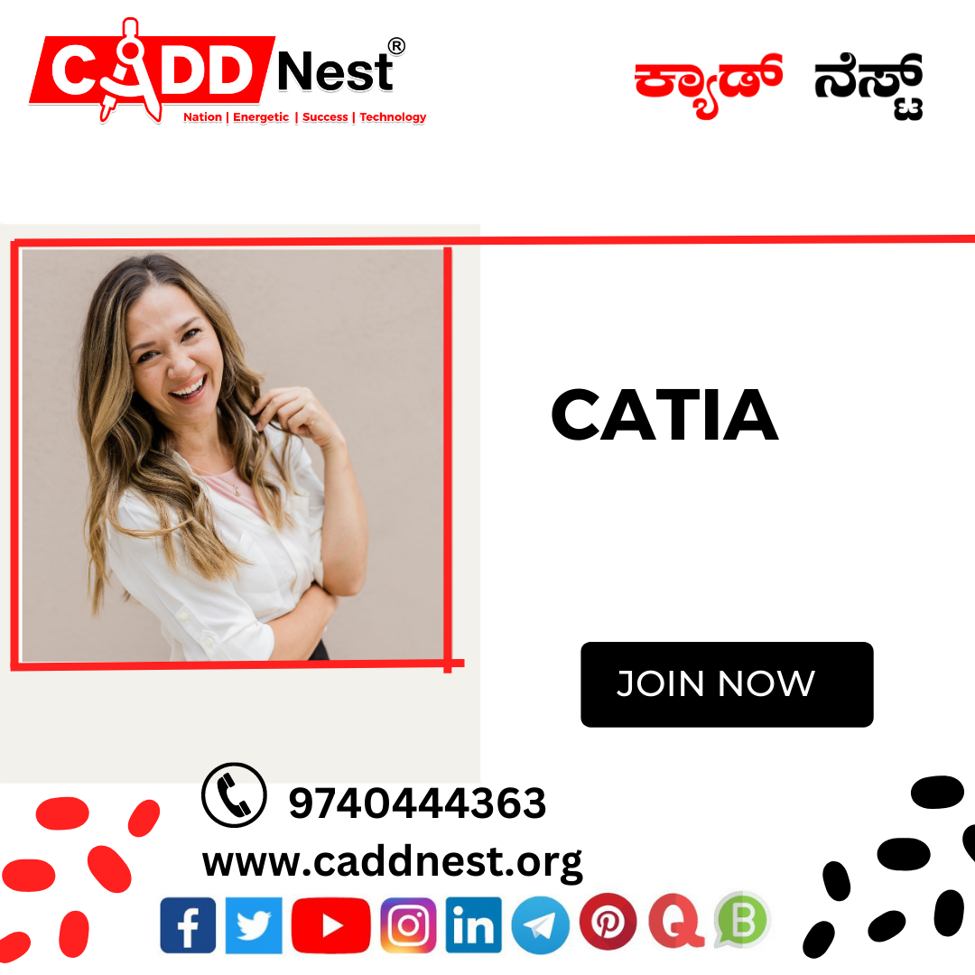 CADD NEST (P) Ltd., - Latest update - Catia Course