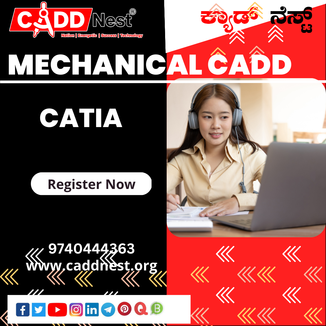 CADD NEST (P) Ltd., - Latest update - Catia Training Courses