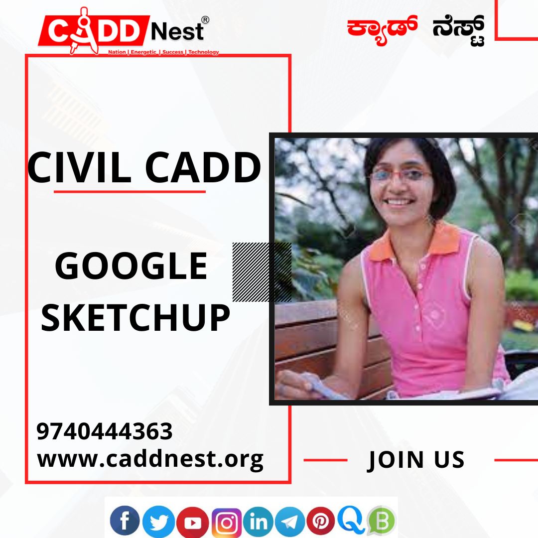 CADD NEST (P) Ltd., - Latest update - Coaching for Google Sketchup