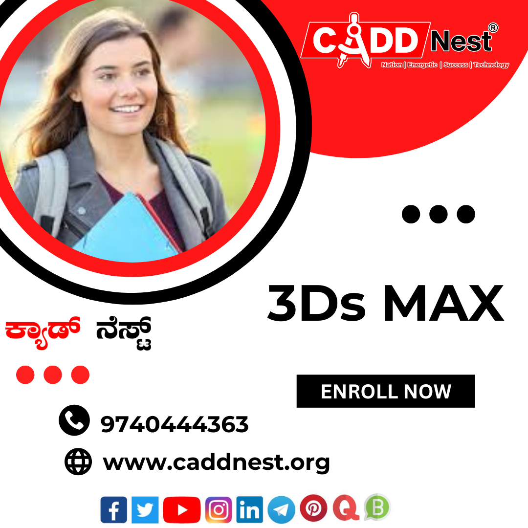 CADD NEST (P) Ltd., - Latest update - 3DS Max Course in Bangalore