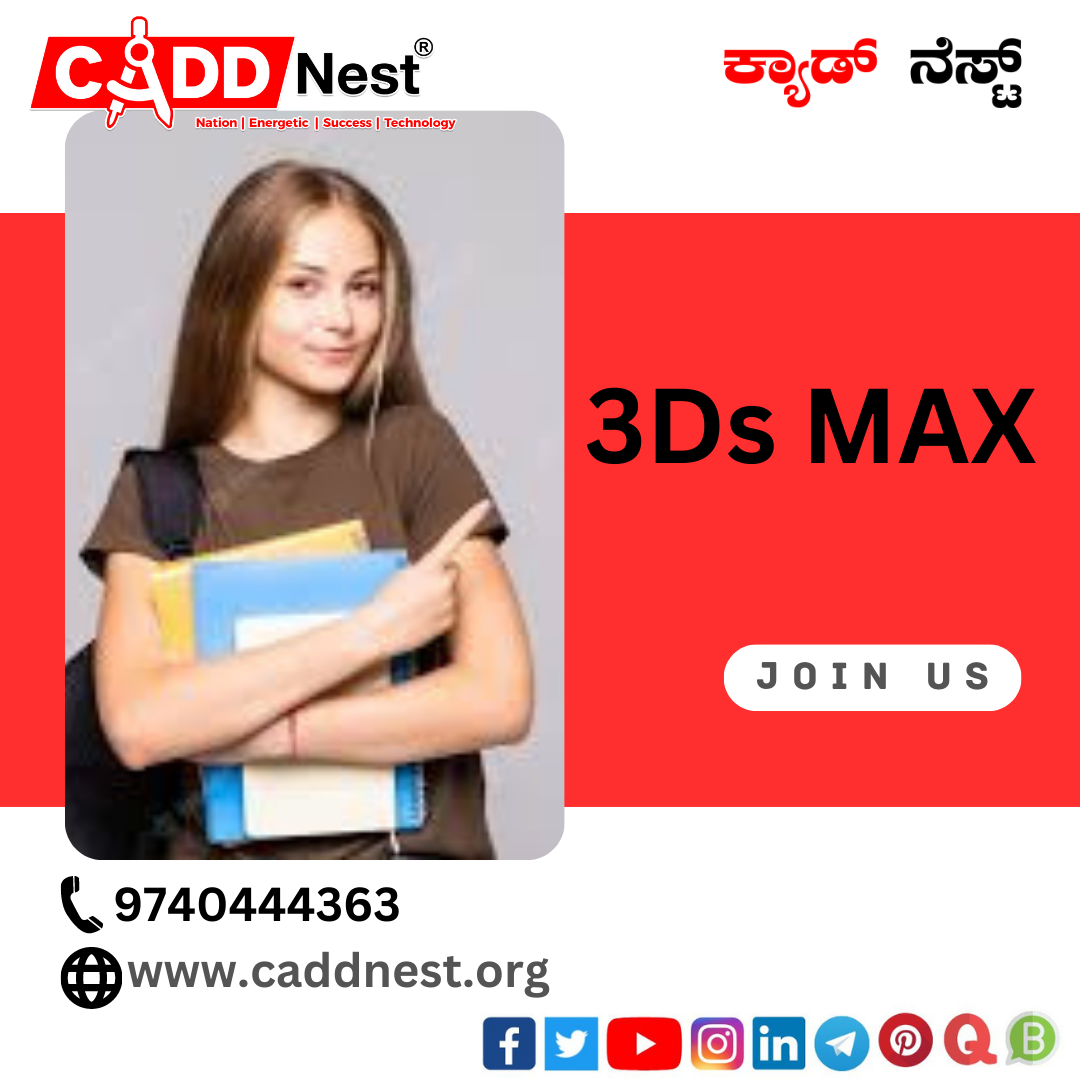 CADD NEST (P) Ltd., - Latest update - Best 3DS Max Course