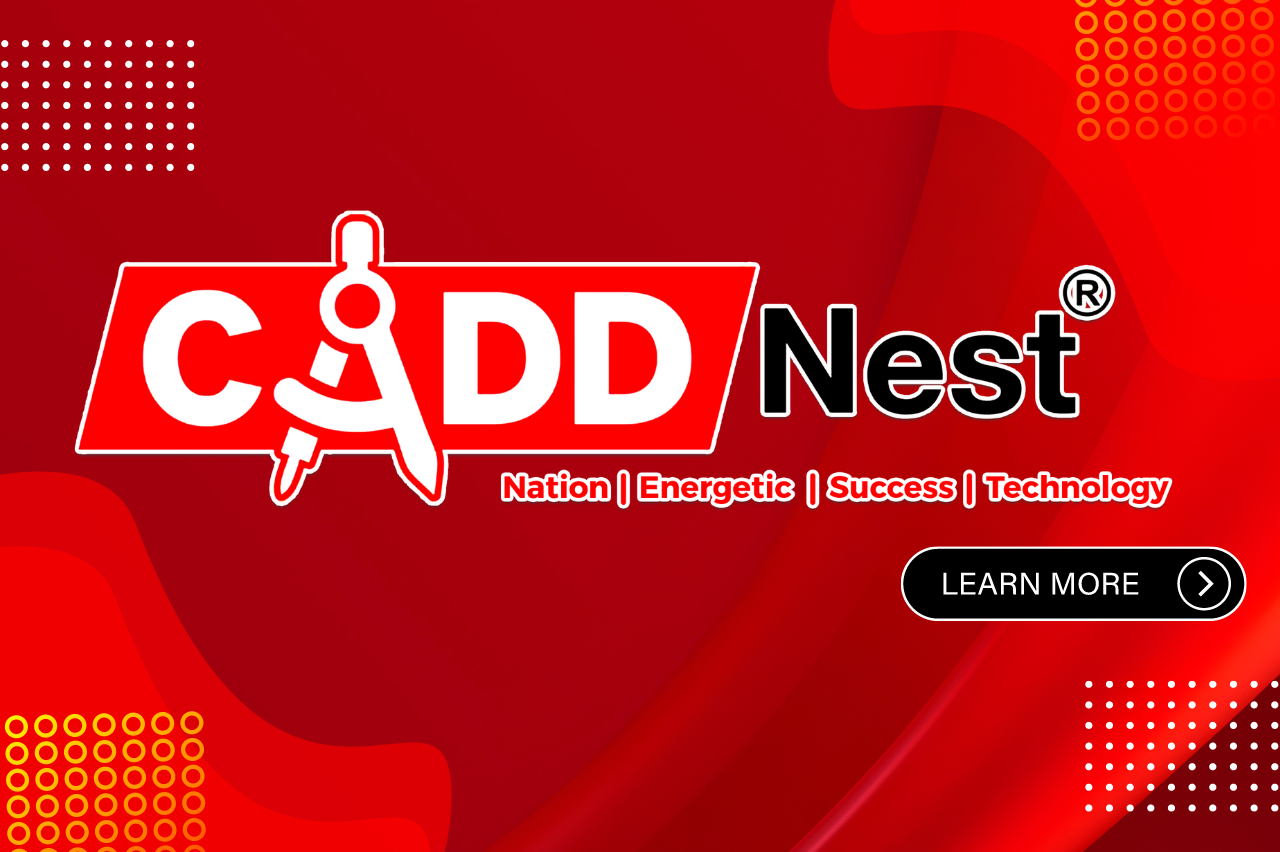 CADD NEST (P) Ltd., - 