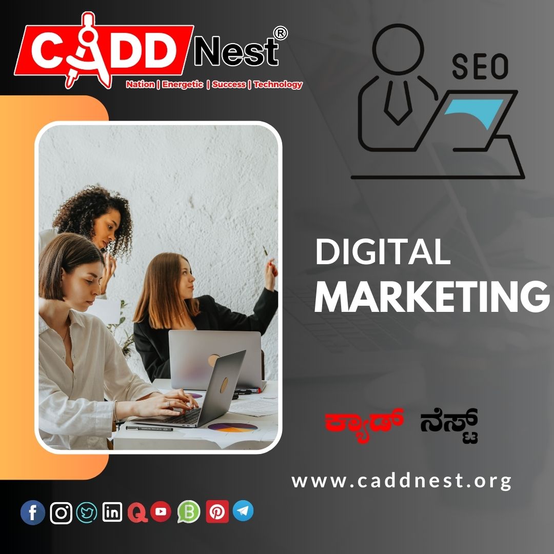 CADD NEST (P) Ltd., - Latest update - Digital Marketing Course Fees