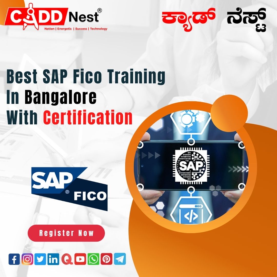 CADD NEST (P) Ltd., - Latest update - SAP Fico Consultant Certification in Bangalore